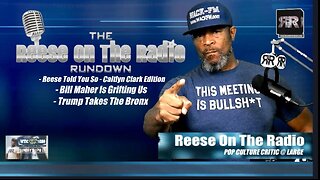 Reese On The Radio Rundown - May 23, 2024