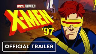 X-Men '97 - Official Trailer