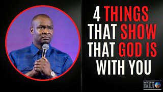 IF YOU EXPERIENCE THESE 4 THINGS IN YOUR LIFE THEN GOD IS WITH YOU | APOSTLE JOSHUA SELMAN