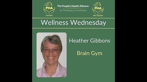PHA ANZ Wellness Wednesday with Heather Gibbons - Brain Gym for Everyone, Everyday