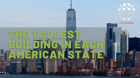 The Tallest Building In Each American State