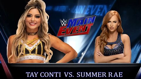 WWE 2k22 Tay Conti Vs Summer Rae Main Event