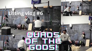 Lifting Vlog #6 QUADSSSSS!