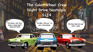 Night Drive Nostalgia | The Color Wheel Crew - S1E4