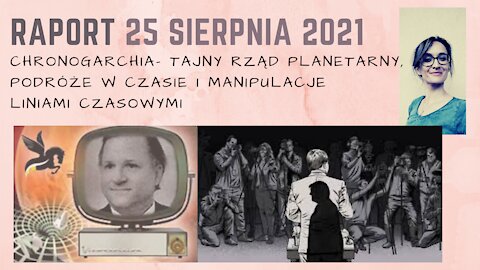 Chronogarchia- tajny rząd planetarny, podróże w czasie i manipulacje liniami czasowymi