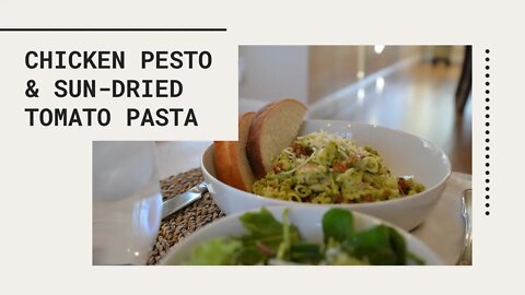 Chicken Pesto & Sun-dried Tomato Pasta | Easy Meals | 30 Minute Meals