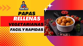 Papas Rellenas Vegetarianas Faciles