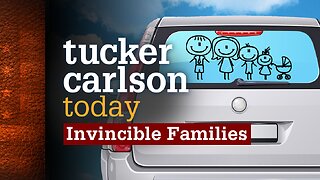 Tucker Carlson Today | Invincible Families: Author Kimberly Ells