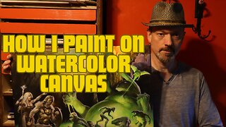 How I Paint on Watercolor Canvas