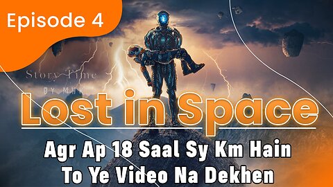 Lost in Space Season 1 Episode 4 Explained in Hindi