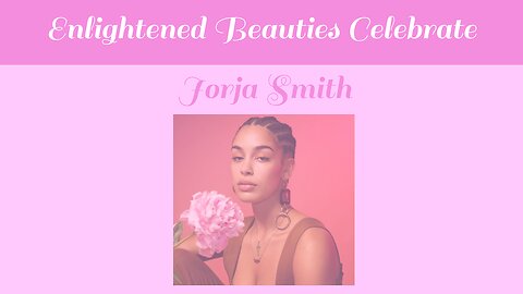Enlightened Beauties Celebrate Jorja Smith