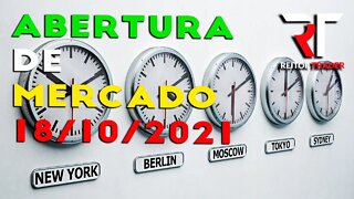 EAD REITOR TRADER - ABERTURA DE MERCADO 18/10/2021 AS 8:30 DA MANHÃ