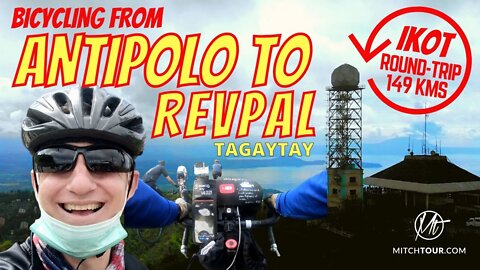 AMERICANO BICYCLING from ANTIPOLO to REVPAL -- TAGAYTAY — [IKOT] ROUND-TRIP 149 KMS
