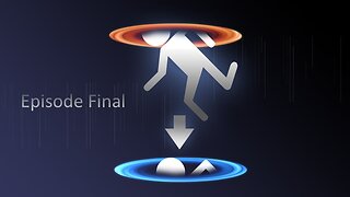 Let's Play Portal Final Episode: Huh....cake.