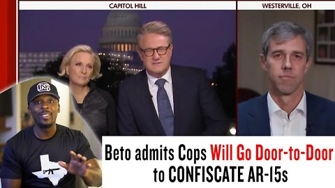 Beto admits Cops Will Go Door-to-Door to CONFISCATE AR-15s