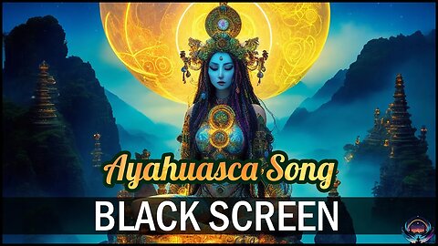 3 Hrs + 🛖 AYAHUASCA ICAROS Song | BLACK SCREEN | Spiritual Music for a Powerful Ceremony