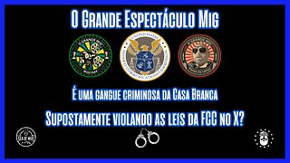 Gangue criminosa da Casa Branca violando as leis da FCC em X, supostamente? |EP191