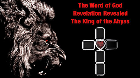 Revelation the King of the Abyss