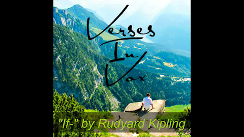 "If--" by Rudyard Kipling | Verses In Vox