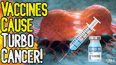 GOVERNMENT ADMITS: VACCINES CAUSE TURBO CANCER! - MILLIONS ARE DYING!