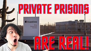 Private Prisons Are Real?!