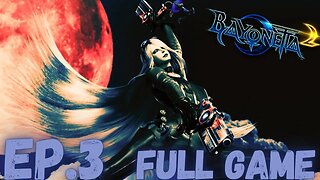 BAYONETTA 2 Gameplay Walkthrough EP.3- The Gates of Hell FULL GAME