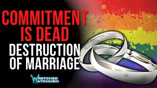 Commitment Is Dead: Destruction Of Marriage