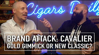 Brand Attack: Cavalier Cigars (Gold Gimmick Or New Classic)