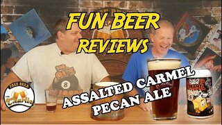 Assaulted Carmel Pecan Ale | Beer Review