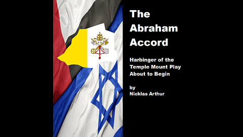 The-Abraham-Accord-04-Prophecy-Reality