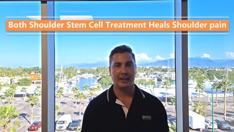 Both Shoulder Stem Cell Treatment Heals Shoulder pain