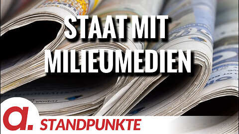 Staat mit Milieumedien | Von Michael Meyen