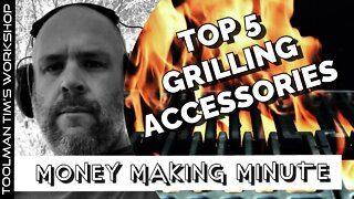 TOP FIVE MUST HAVE GRILLING TOOLS