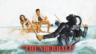 Thunderball ~ by John Barry