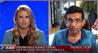 The Real Story - OAN Stay Away from LA with Dinesh D'Souza