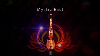 Mystic East - Eastern Meditation - Ancient Meditation Sounds - Music for Inner Awakening.