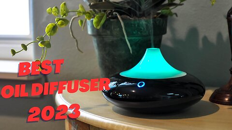 Best Oil Diffuser 2023