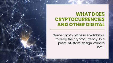 What Does Cryptocurrencies and Other Digital Assets Take Center Stage Mean?