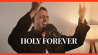 Holy Forever - Beautiful Worship Cover | Steven Moctezuma