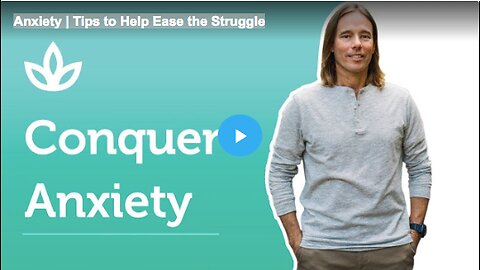 Anxiety | Tips to Help Ease the Struggle