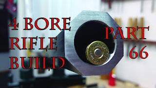 4 Bore Rifle Build - Part 66