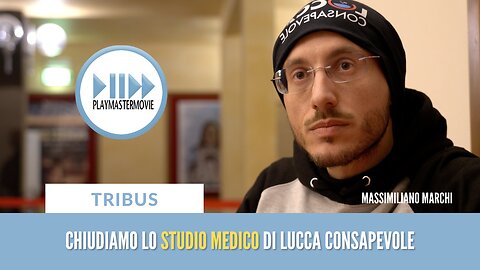 Chiudiamo lo studio medico di Lucca Consapevole - Massimiliano Marchi