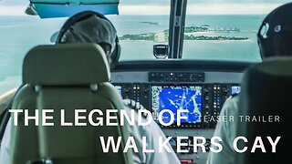 Teaser Trailer - The Legend of Walkers Cay
