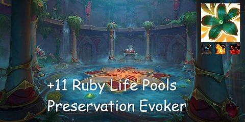 +11 Ruby Life Pools | Preservation Evoker | Tyrannical | Volcanic | Sanguine | #171