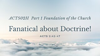 Be Fanatical about Doctrine!
