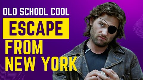 Escape from New York: The Ultimate Action Classic