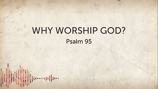 Why Worship God