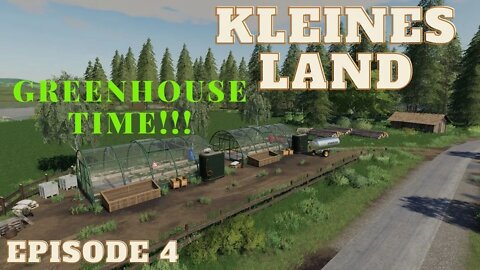 Kleines Land Episode 4 - Greenhouse Time