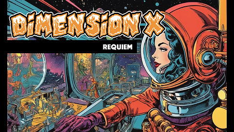 Dimension X - Requiem (1951)