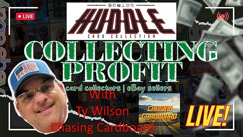 Collecting Profit Podcast Ep.68 w/ Ty Wilson of Chasing Cardboard